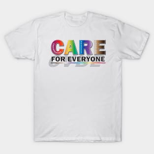 Care For Everyone T-Shirt